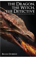 The Dragon, the Witch, and the Detective