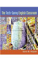 The Tech-Savvy English Classroom