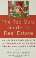 The Tao Gals' Guide to Real Estate