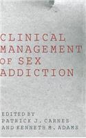 Clinical Management of Sex Addiction