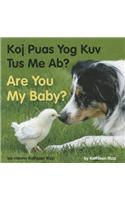 Are You My Baby? (Hmong/English)