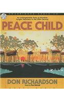 Peace Child: An Unforgettable Story of Primitive Jungle Treachery in the 20th Century