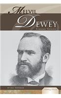 Melvil Dewey: Library Genius