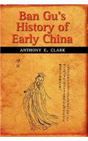 Ban Gu's History of Early China