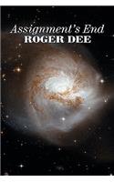 Assignment's End by Roger Dee, Science Fiction, Adventure, Fantasy