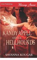 Kandy Apple and Her Hellhounds (Siren Publishing Menage Amour)