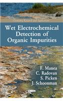 Wet Electrochemical Detection of Organic Impurities