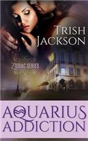 Aquarius Addiction