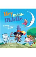 Hey Diddle Diddle: Classic Nursery Rhymes Retold