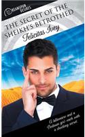 Secret of the Sheikh's Betrothed