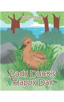 Lady Duck's Happy Day