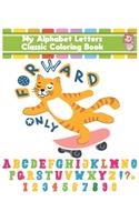 My Alphabet Letters Classic Coloring Book