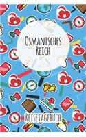 Osmanisches Reich Reisetagebuch