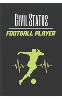Civil Status Football Player