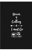 Dover is Calling and I Must Go