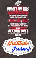 Gratitude Journal: Practice Gratitude and Daily Reflection to Reduce Stress, Improve Mental Health, and Find Peace in the Everyday For Accountants and Accounting Manag