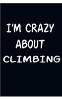 I'am CRAZY ABOUT CLIMBING