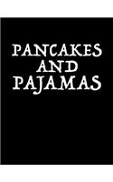 Pancakes and Pajamas