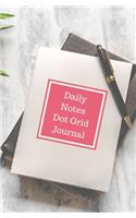 Daily Notes Dot Grid Journal