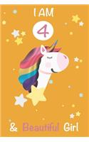 I am 4 and Beautiful Girl Unicorn Journal