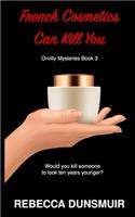 French Cosmetics Can Kill You