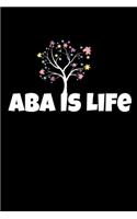 Aba Is Life