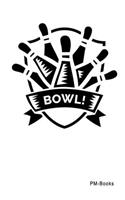 Bowl: Liniertes A5 Notizbuch oder Heft für Schüler, Studenten und Erwachsene(12 Logos Und Designs)