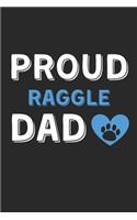 Proud Raggle Dad: Lined Journal, 120 Pages, 6 x 9, Raggle Dog Dad Gift Idea, Black Matte Finish (Proud Raggle Dad Journal)
