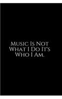 Music Is Not What: Funny Office Work Notebook For Taking Meeting Minutes (Adult Banter Desk Notepad Series). Blank Lined Journal Notebook for the Office Conference Cal