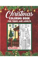 Christmas Coloring Book for Teens and Adults: Christmas Holiday Coloring Pages for Relaxation Featuring Beautiful and Festive Christmas Scenes and Ornaments (Large Print Holiday Activity Books)