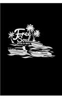 Free soul rockin da waves