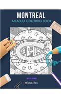 Montreal: AN ADULT COLORING BOOK: A Montreal Coloring Book For Adults