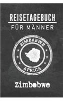 Reisetagebuch für Männer Zimbabwe: 6x9 Reise Journal I Notizbuch mit Checklisten zum Ausfüllen I Perfektes Geschenk für den Trip nach Zimbabwe für jeden Reisenden