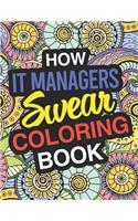 How IT Managers Swear: IT Manager Coloring Books