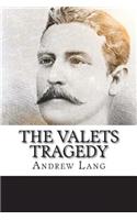 The Valets Tragedy