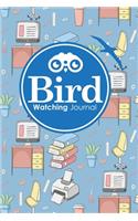 Bird Watching Journal: Bird Field Journal, Bird Watching Journal For Adults, Bird Watcher Journal, Bird Watching Record(36 Bird Watching Journals)