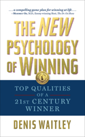 New Psychology of Winning: Top Qualities of a 21st Century Winner