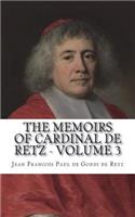 The Memoirs of Cardinal de Retz - Volume 3