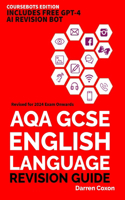 Aqa GCSE English Language Papers 1 and 2 Revision Guide: Get inside the examiner's head and raise your grade!