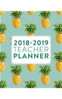2018-2019 Teacher Planner: Weekly & Monthly Lesson Planner for Teachers - 2018-2019: Pineapples, July 2018 - June 2019, 8" x 10"(2018 2019 Teacher Academic Lesson Daily Weekly Monthly Planner, Organizer, Agenda and Calendar)