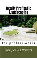 Really Profitable Landscaping