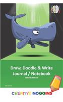 Draw, Doodle and Write Noteboook Journal