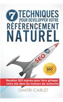 SEO - 7 Techniques pour Développer votre Référencement Naturel