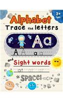 Alphabet Trace the Letters and Sight Words Ages 3+