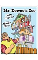 Mr. Dewey's Zoo