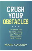 Crush Your Obstacles