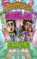 Adventures In Goobieland
