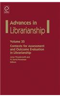 Contexts for Assessment and Outcome Evaluation in Librarianship