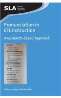 Pronunciation in EFL Instruction