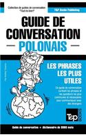 Guide de conversation Français-Polonais et vocabulaire thématique de 3000 mots: (237 French Collection)